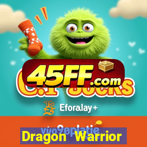 Dragon Warrior legend champion dinheiro infinito dragon warriors champions